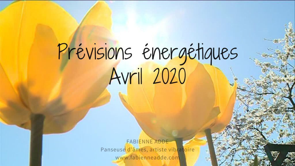 Prévisions énergétiques du mois d'avril 2020